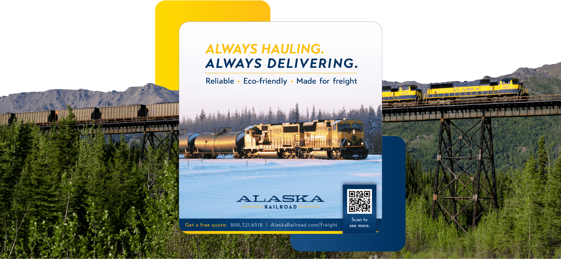 An ad for the Alaska Railroad Freight Logistics, with the headline "Always Hauling. Always Delivering".